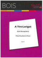 A tire-larigot 