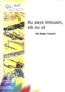 Au pays limousin, sib ou ut 