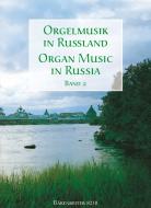 Musique d'orgue en Russie, volume 2 