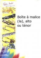 La boîte à malice 