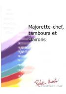 Majorette-chef, tambours et clairons 