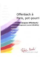 Offenbach a Paris, pot-pourri 