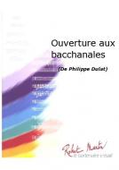 Ouverture aux bacchanales 
