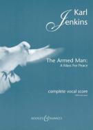 The Armed Man : A Mass for Peace 