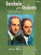 Gershwin for Students Book 2 