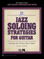 Jazz Soloing Strategies For Guitar 