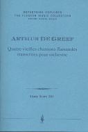 Quatre vieilles chansons flamandes transcrites pour orchestre 