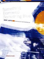 Something Borrowed Something Blue 