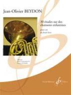 30 Études sur des Chansons Enfantines 
