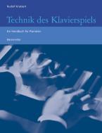 Technik des Klavierspiel - La technique du jeu du piano 