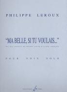 Ma Belle, Si Tu Voulais... 