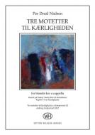 Tre Motetter Til Kaerligheden 