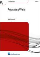 Fright'ning White (Fanfarenorchester) 