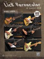 The Lick Vernacular Of Classic Rock 