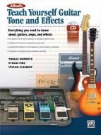 Alfred's Teach Yourself Guitar Tone And Effects 