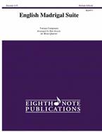 English Madrigal Suite 