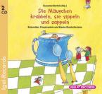 Die Mäuschen krabbeln, sie zippeln und zappeln 