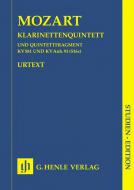 Clarinet Quintet in A major K. 581 and Fragment K. Anh. 91 (516c) 