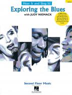 Hear It and Sing It! Exploring The Blues 