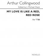 My Love Is Like A Red, Red Rose TTBB 