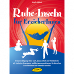Ruhe-Inseln für ErzieherInnen 