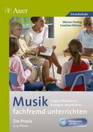 Musik fachfremd unterrichten - die Praxis 3/4 