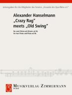 Crazy Rag' meets 'Old Swing' Standard