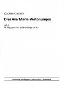 Drei Ave Maria-Vertonungen Heft 2 