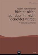 Richtet nicht, auf dass ihr nicht gerichtet werdet 