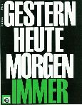 Gestern, Heute, Morgen, Immer Heft 2 