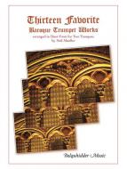 Thirteen Favorite Baroque Trumpet Works 