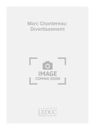 Marc Chantereau: Divertissement 