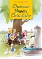Chorbuch (Recueil de chants chorals) Unsere Volkslieder 