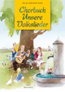 Chorbuch (Recueil de chants chorals) Unsere Volkslieder 