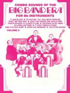 Combo Sounds Of The Big Band Era Vol. 2 