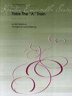 Take the 'A' Train 