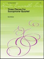 Three Pieces for Saxophone Quartet Standard