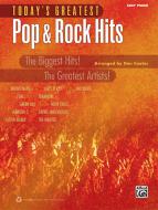 Today's Greatest Pop & Rock Hits (Easy Piano) 