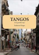 Tangos de la guardia vieja 