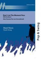 Don't Let The Moment Pass 