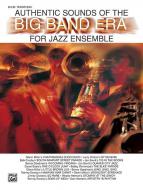 Authentic Sounds Of The Big Band Era 