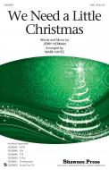 We Need A Little Christmas Standard