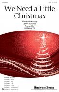 We Need A Little Christmas Standard