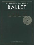 The Essential Collection: Ballet Gold 