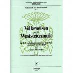 Volksweisen aus der Oststeiermark Heft 9 