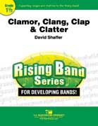 Clamor, Clang, Clap & Clatter 