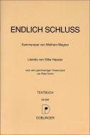 Endlich Schluss Kammeroper von Wolfram Wagner 