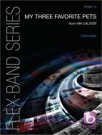 My Three Favorite Pets 