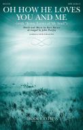 Oh How He Loves You And Me (with Jesus, Lover Of My Soul) Standard