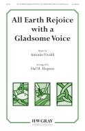 All Earth Rejoice With A Gladsome Voice 